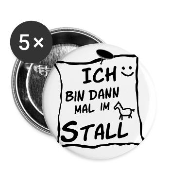Ich bin dann mal im Stall. - Buttons groß 56 mm (5er Pack) - Weiß - Vorne