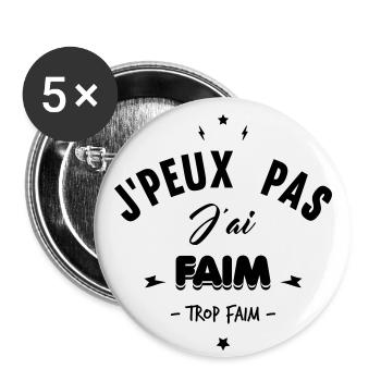 j'peux pas j'ai faim - Lot de 5 grands badges (56 mm) - blanc - Devant