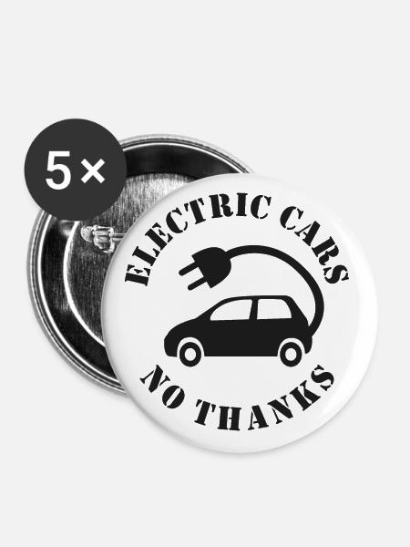 Electric Cars No Thanks - Buttons large 2.2''/56 mm (5-pack) - white