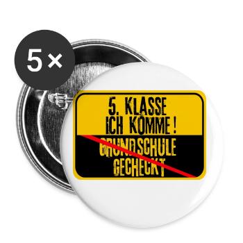 5. klasse ich komme Grundschule Abschluss Schule - Buttons groß 56 mm (5er Pack) - Weiß - Vorne