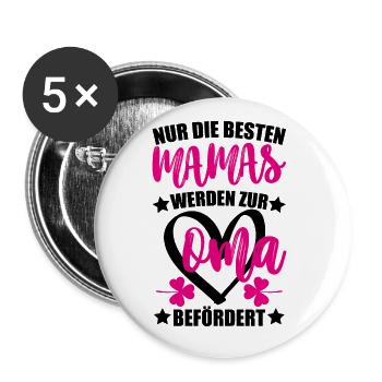 Mama Oma Spruch Baby Geburt Geschenk - Buttons groß 56 mm (5er Pack) - Weiß - Vorne