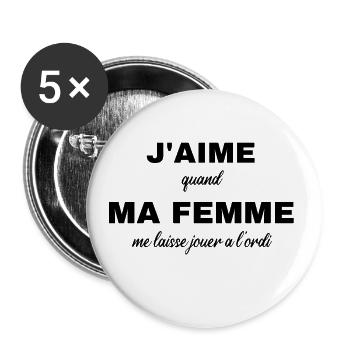 J'aime ma femme jouer ordi cadeau humour homme - Lot de 5 grands badges (56 mm) - blanc - Devant