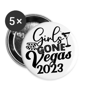 Girls Gone Vegas 2023 - Girls Trip Weekend Party - Buttons large 2.2''/56 mm (5-pack) - white - Front