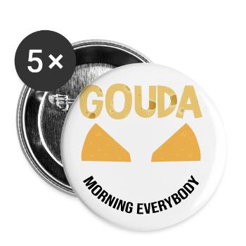 Devis fromagerie pour les amateurs de fromage Gouda et de Gouda - Lot de 5 grands badges (56 mm) - blanc - Devant