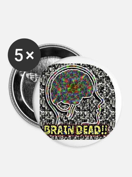 Brain Daed !! - Buttons groß 56 mm (5er Pack) - Weiß
