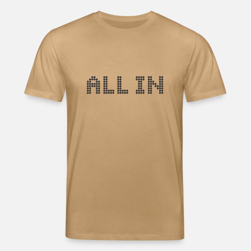 ALL IN - Alles oder nichts - Stanley/Stella Unisex Bio-T-Shirt CREATOR  - Karamell 
