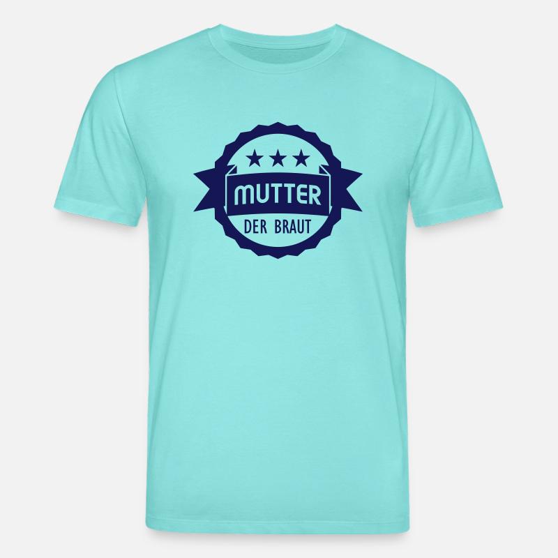 Mutter der Braut - Stanley/Stella Unisex Bio-T-Shirt CREATOR - Poolblau