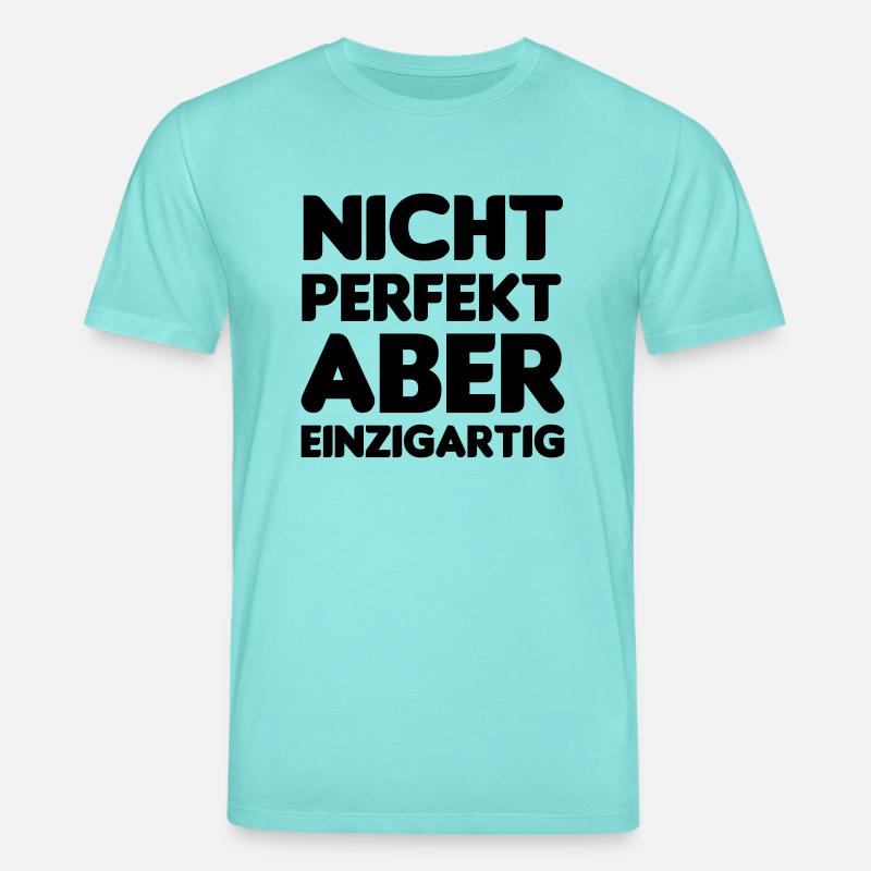 nicht_perfekt_aber_einzigartig02 - Stanley/Stella Unisex Bio-T-Shirt CREATOR  - Poolblau