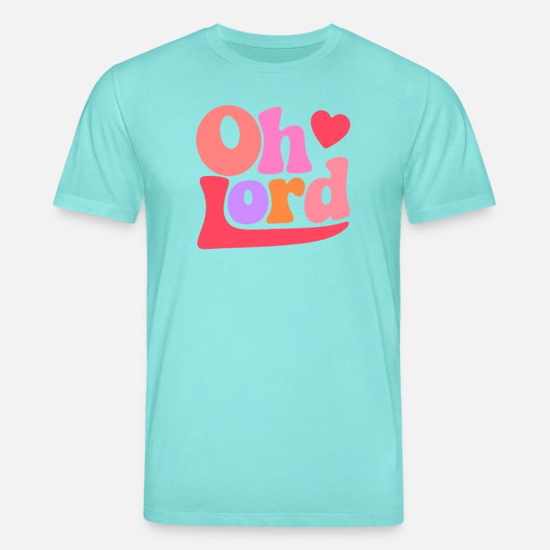 Oh Lord - Stanley/Stella CREATOR Unisex Organic T-Shirt - pool blue