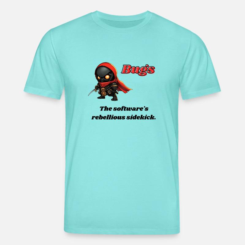 Bugs - The software's rebellious sidekick. - Stanley/Stella Unisex Bio-T-Shirt CREATOR  - Poolblau