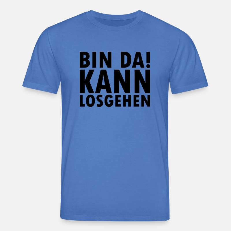 Bin da kann losgehen - Stanley/Stella Unisex Bio-T-Shirt CREATOR  - Achtsames Blau