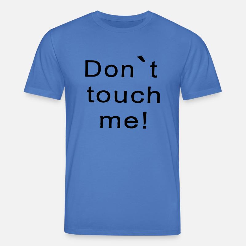 fass mich nicht an - Stanley/Stella Unisex Bio-T-Shirt CREATOR  - Achtsames Blau
