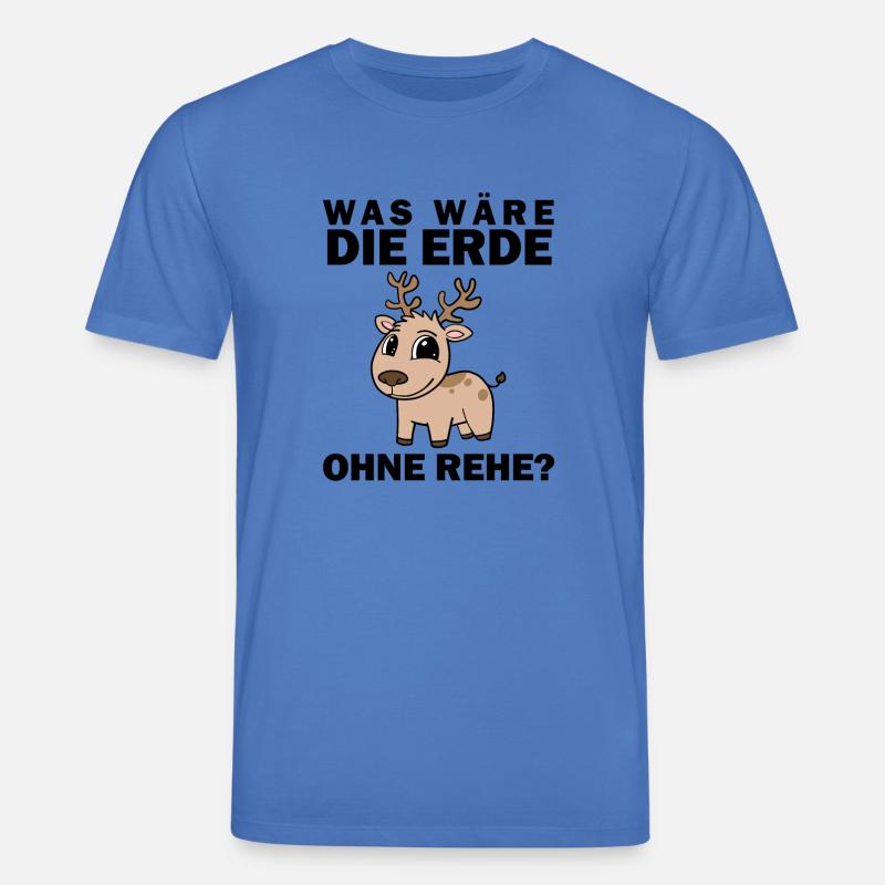 Reh Spruch Sprüche - Stanley/Stella Unisex Bio-T-Shirt CREATOR  - Achtsames Blau