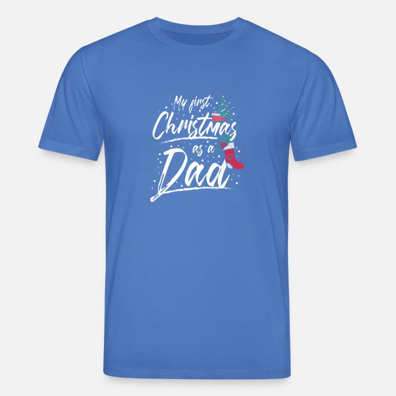 First christmas as a dad - Stanley/Stella Unisex Bio-T-Shirt CREATOR  - Achtsames Blau
