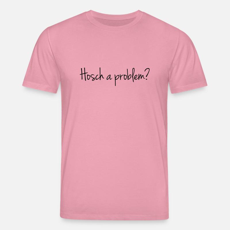 Hosch a problem? - Stanley/Stella Unisex Bio-T-Shirt CREATOR  - Lila Traum