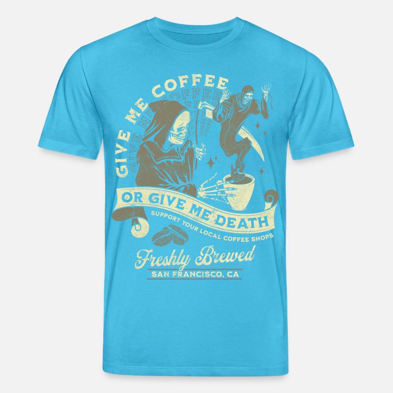 Kaffee oder Tod: Frisch Gebrüht - Stanley/Stella Unisex Bio-T-Shirt CREATOR  - Aquablau