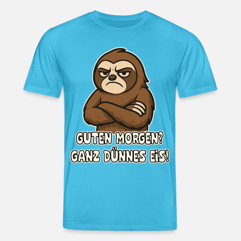 Grumpy sloth with saying - Stanley/Stella CREATOR Unisex Organic T-Shirt - aqua blue