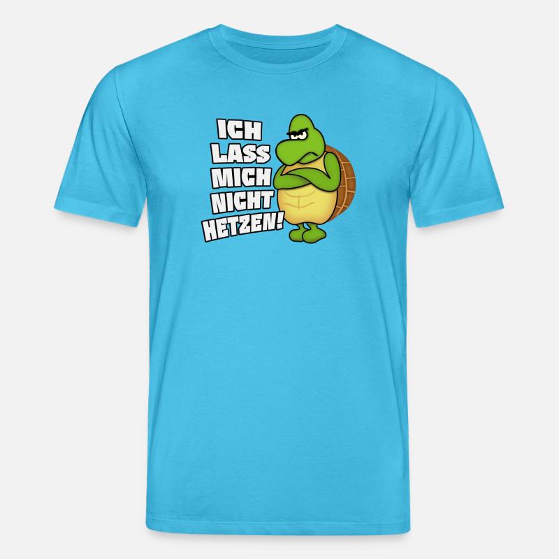 Ich lass mich nicht hetzen! - Stanley/Stella Unisex Bio-T-Shirt CREATOR  - Aquablau