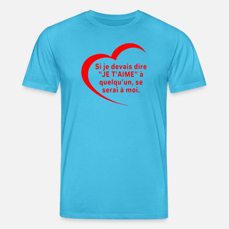 Sag, dass ich dich liebe - Stanley/Stella Unisex Bio-T-Shirt CREATOR  - Aquablau