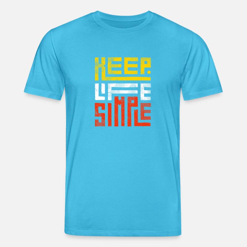 Positive Botschaft: Halte es einfach - Stanley/Stella Unisex Bio-T-Shirt CREATOR  - Aquablau