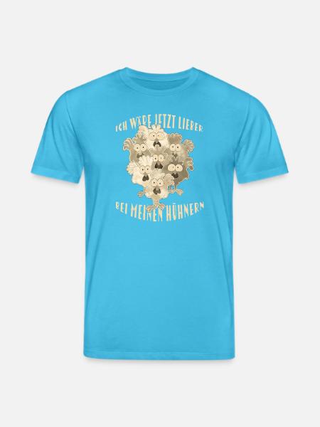 Chickens Saying - Stanley/Stella CREATOR Unisex Organic T-Shirt - aqua blue