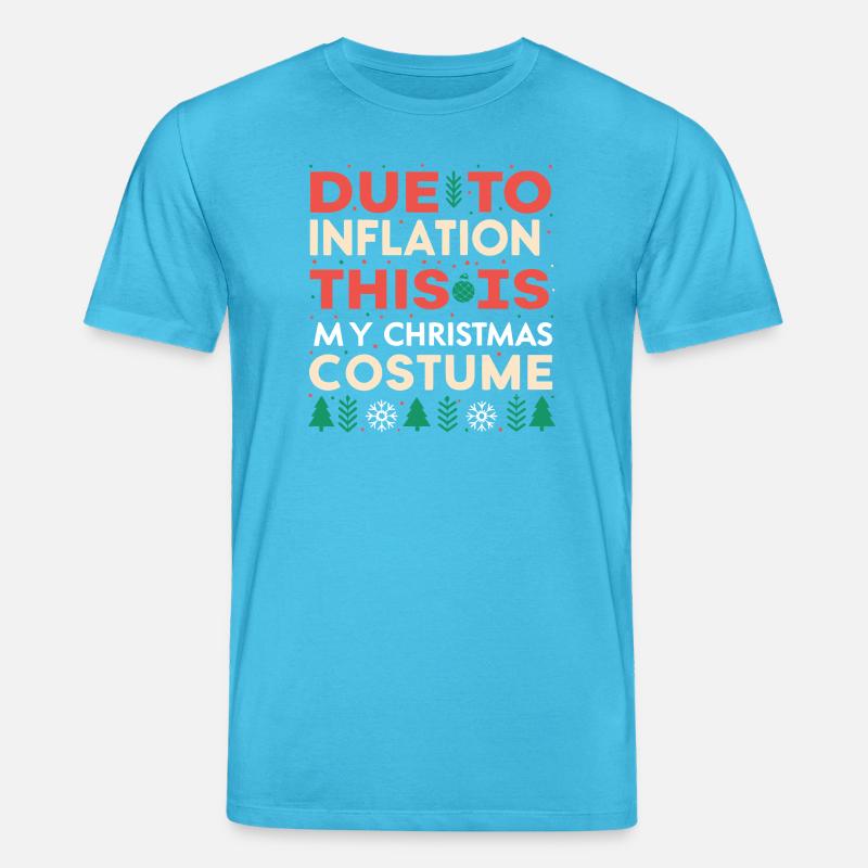 Weihnachtskostüm Humor Inflation - Stanley/Stella Unisex Bio-T-Shirt CREATOR  - Aquablau