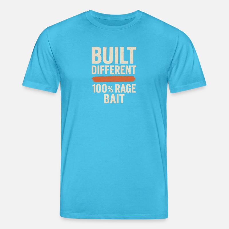 Gebaut Anders 100% Wutköder, lustiges Meme - Stanley/Stella Unisex Bio-T-Shirt CREATOR  - Aquablau