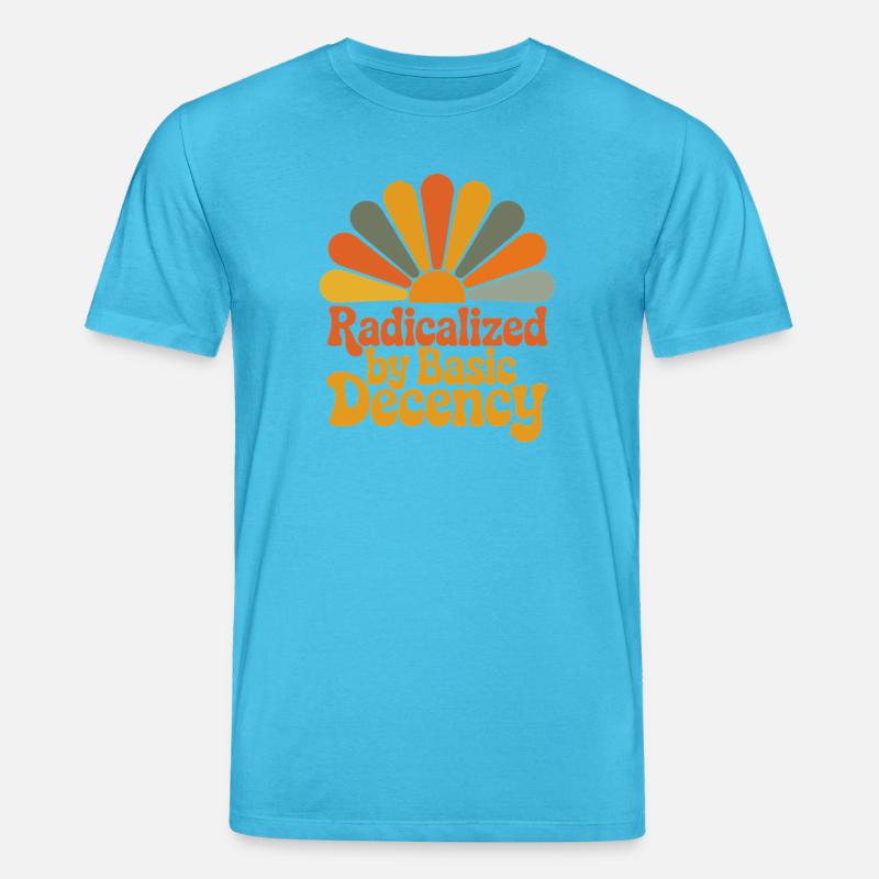Radicalized by Basic Decency - Stanley/Stella CREATOR Unisex Organic T-Shirt - aqua blue