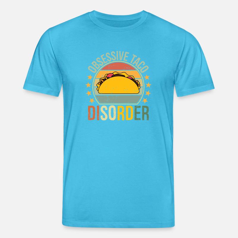 obsessive taco disorder - Stanley/Stella Unisex Bio-T-Shirt CREATOR  - Aquablau