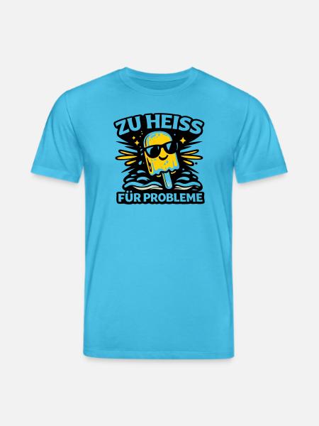 zu heiss für Probleme - Stanley/Stella Unisex Bio-T-Shirt CREATOR - Aquablau