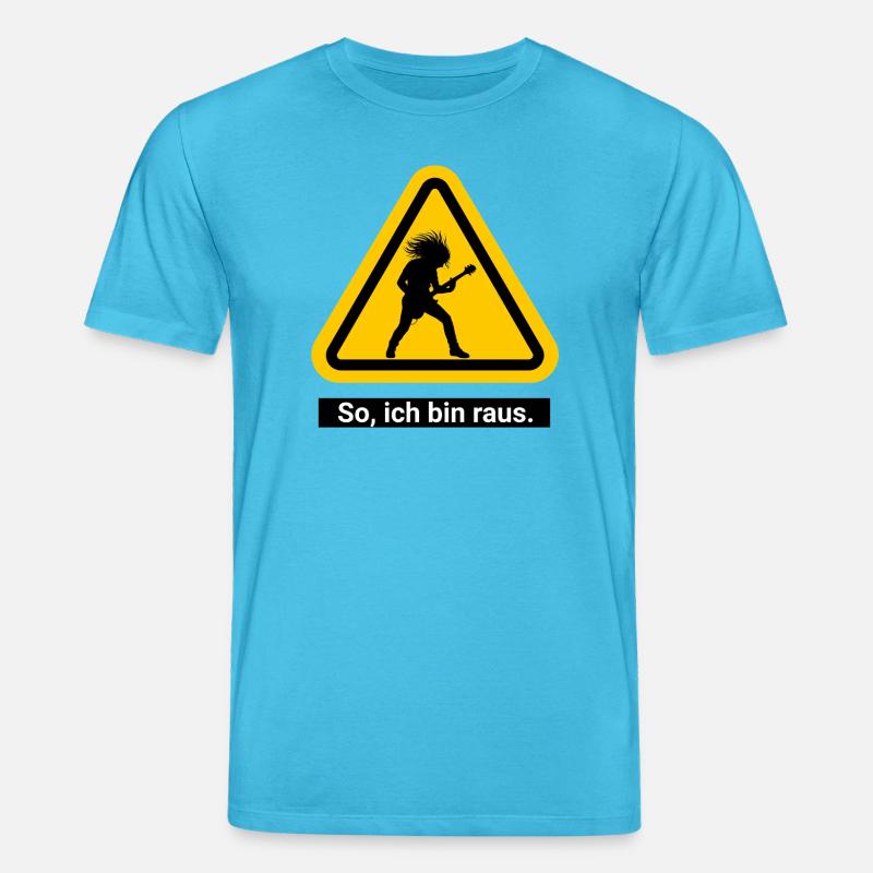 So, ich bin raus. Feierabend Warnschild - Stanley/Stella Unisex Bio-T-Shirt CREATOR - Aquablau