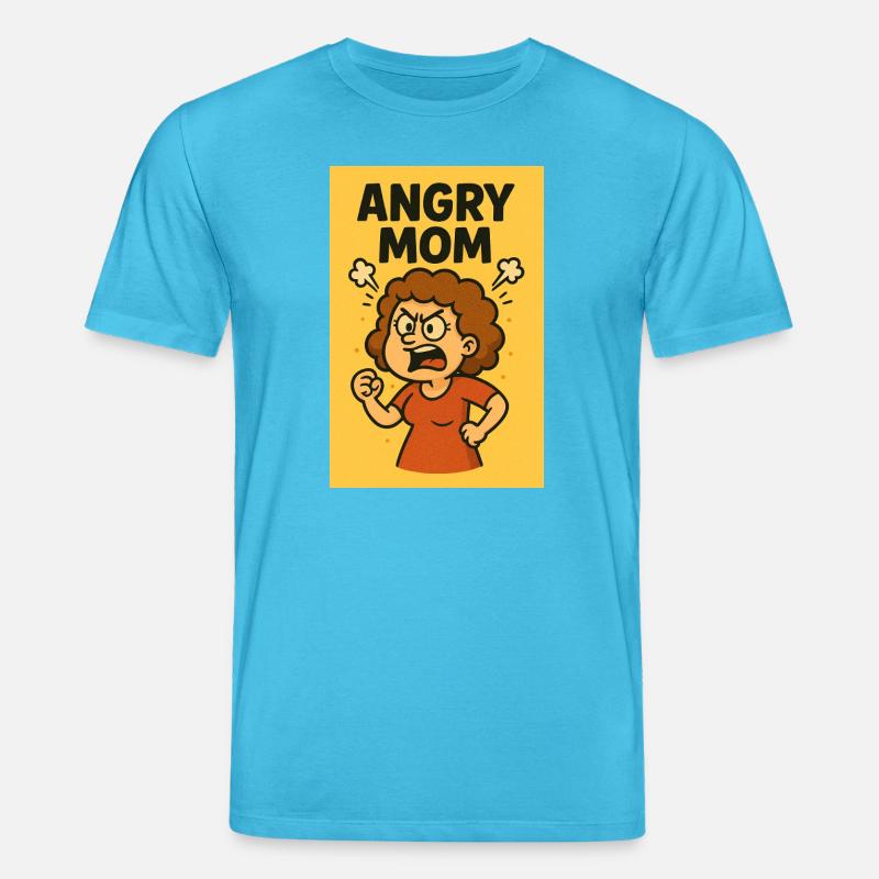Angry Mom - Stanley/Stella Unisex Bio-T-Shirt CREATOR  - Aquablau