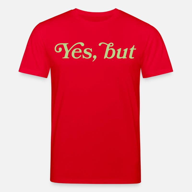 Yes, but – Minimalist statement - Stanley/Stella CREATOR Unisex Organic T-Shirt - red
