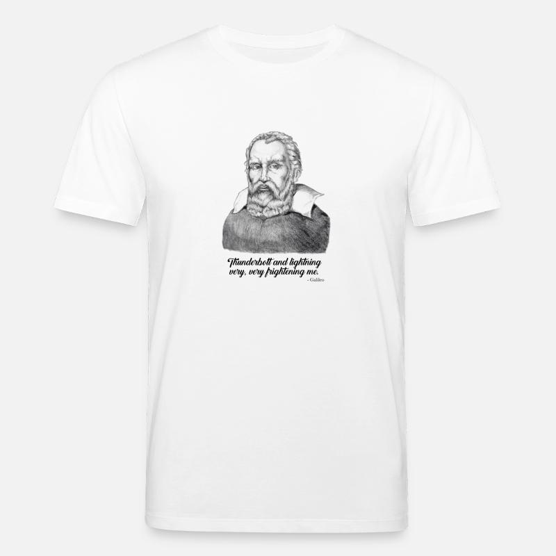 Galileo Quotes - Thunder & Lightning - Science - Stanley/Stella Unisex Bio-T-Shirt CREATOR  - Weiß