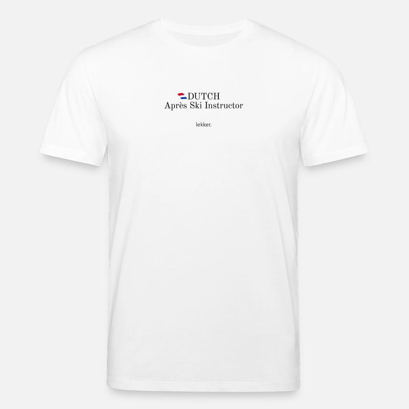 Dutch Apres Ski Instructor - Stanley/Stella Unisex Bio-T-Shirt CREATOR  - Weiß