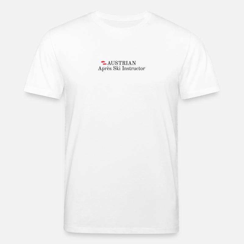 Austrian Apres Ski Instructor - Stanley/Stella Unisex Bio-T-Shirt CREATOR  - Weiß