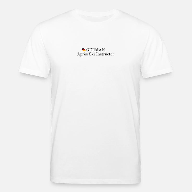 German Apres Ski Instructor - Stanley/Stella Unisex Bio-T-Shirt CREATOR  - Weiß