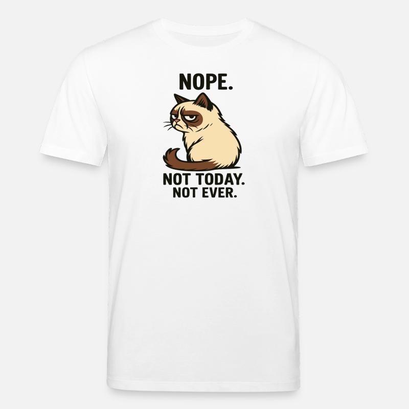 Katze "Not Today" - Stanley/Stella Unisex Bio-T-Shirt CREATOR  - Weiß