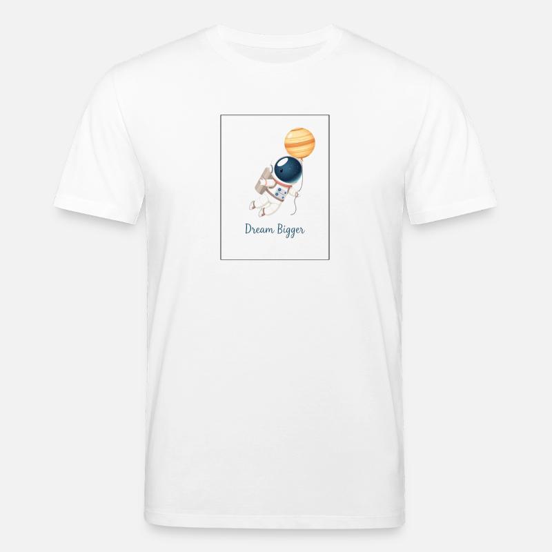 Conception d’astronaute – Rêvez plus grand ! - T-shirt bio CREATOR Stanley/Stella Unisexe - blanc