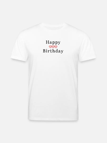 HAPPY BIRTHDAY. ANNIVERSARY. - Stanley/Stella CREATOR Unisex Organic T-Shirt - white