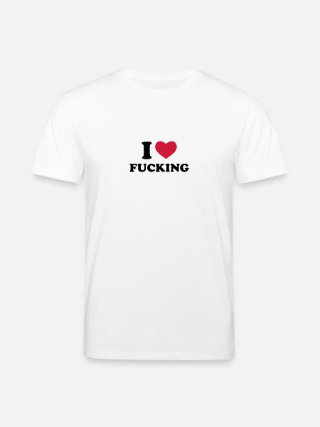 I Love Fucking - Stanley/Stella Unisex Bio-T-Shirt CREATOR - Weiß