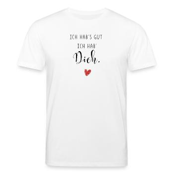I've got it good, I've got you - Love Gift Love - Stanley/Stella CREATOR Unisex Organic T-Shirt - white - Front - Alina (178cm) & Michal (187cm)