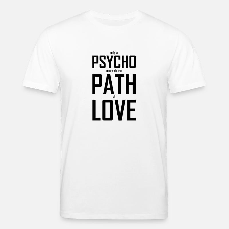 PsychoPathLover - Stanley/Stella Unisex Bio-T-Shirt CREATOR  - Weiß