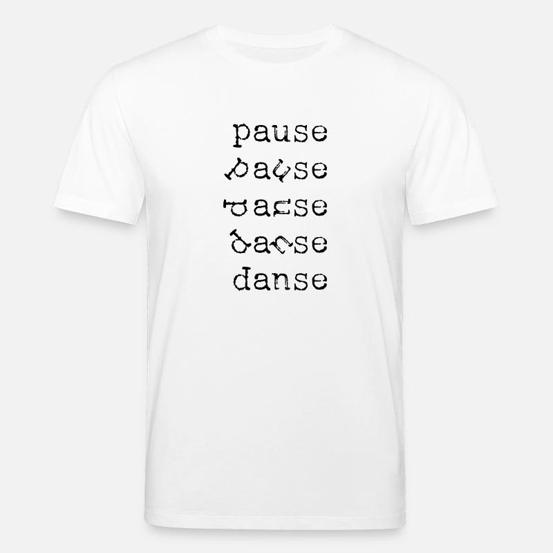 PAUSE DANSE - T-shirt bio CREATOR Stanley/Stella Unisexe - blanc