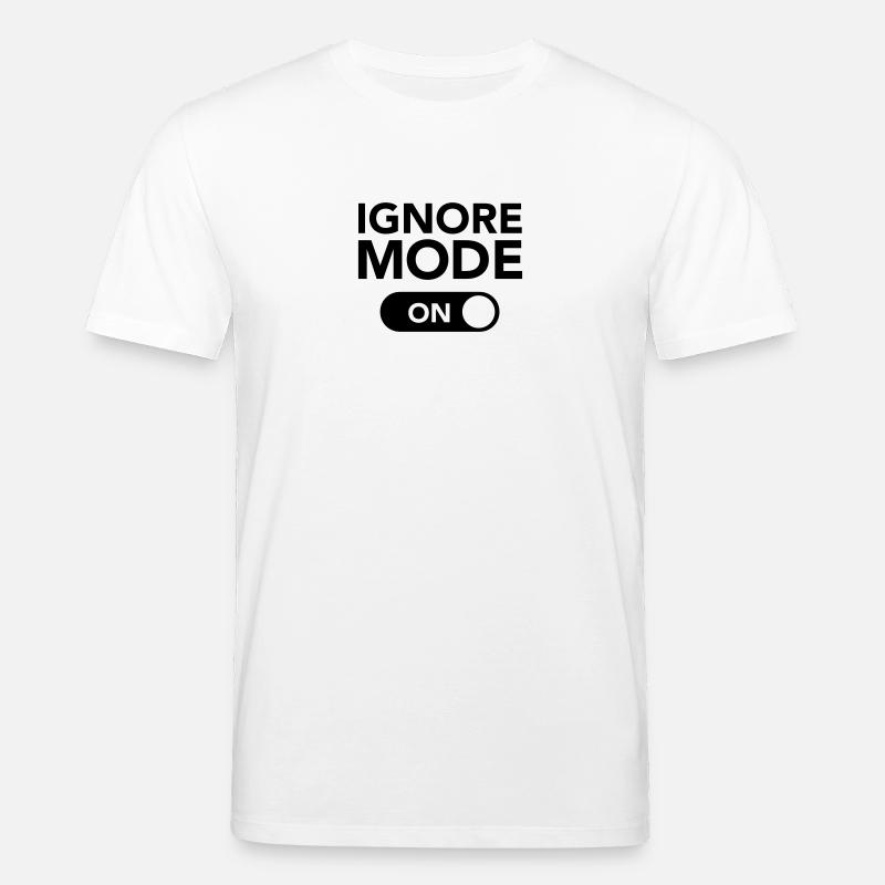 Ignore, Mode (On) - T-shirt bio CREATOR Stanley/Stella Unisexe - blanc