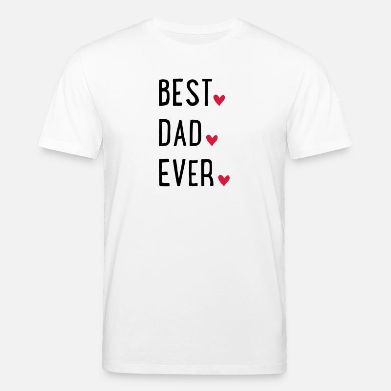 Best Dad ever - Stanley/Stella Unisex Bio-T-Shirt CREATOR  - Weiß