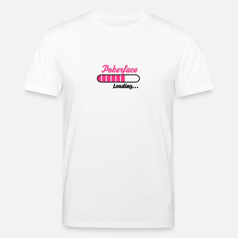 Pokerface Loading... - Stanley/Stella Unisex Bio-T-Shirt CREATOR  - Weiß