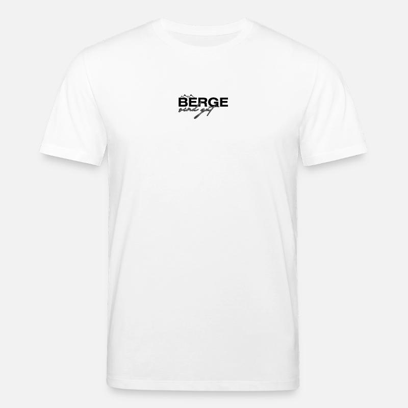 Berge sind gut  - Stanley/Stella Unisex Bio-T-Shirt CREATOR  - Weiß