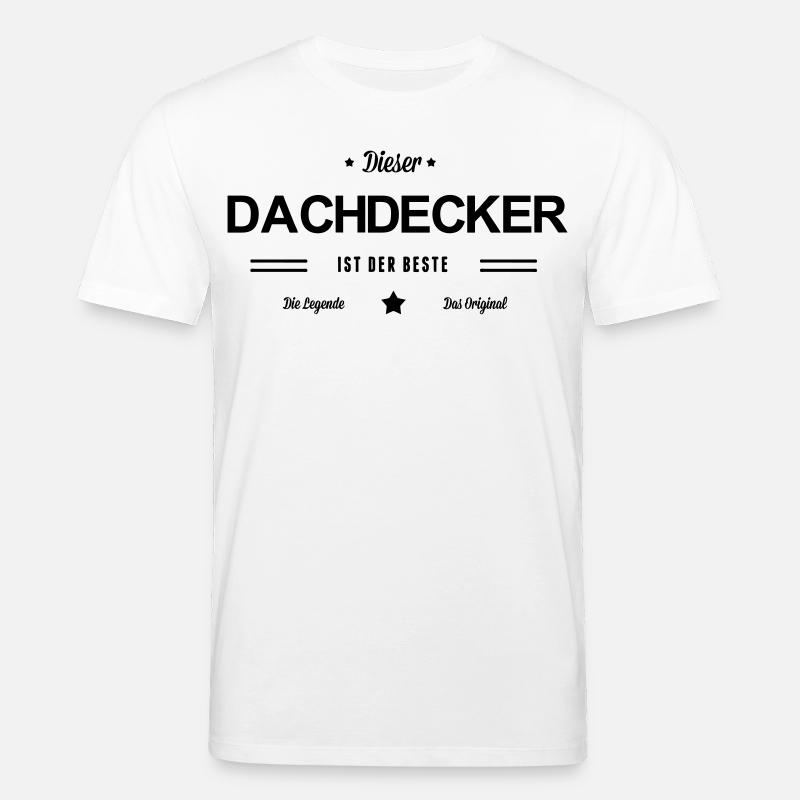 Bester Dachdecker - Stanley/Stella Unisex Bio-T-Shirt CREATOR  - Weiß