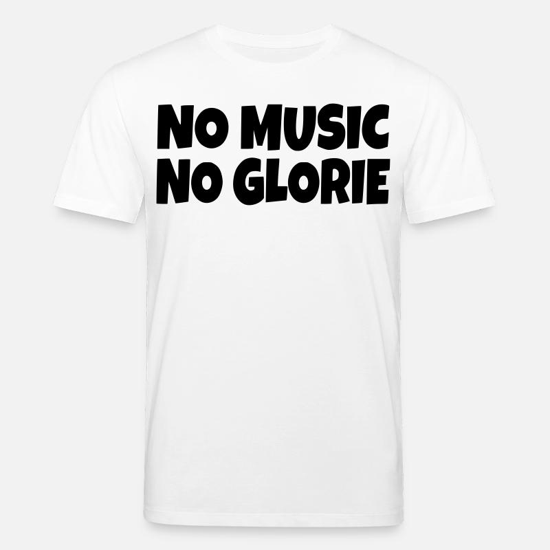 Keine Musik kein Ruhm * - Stanley/Stella Unisex Bio-T-Shirt CREATOR  - Weiß